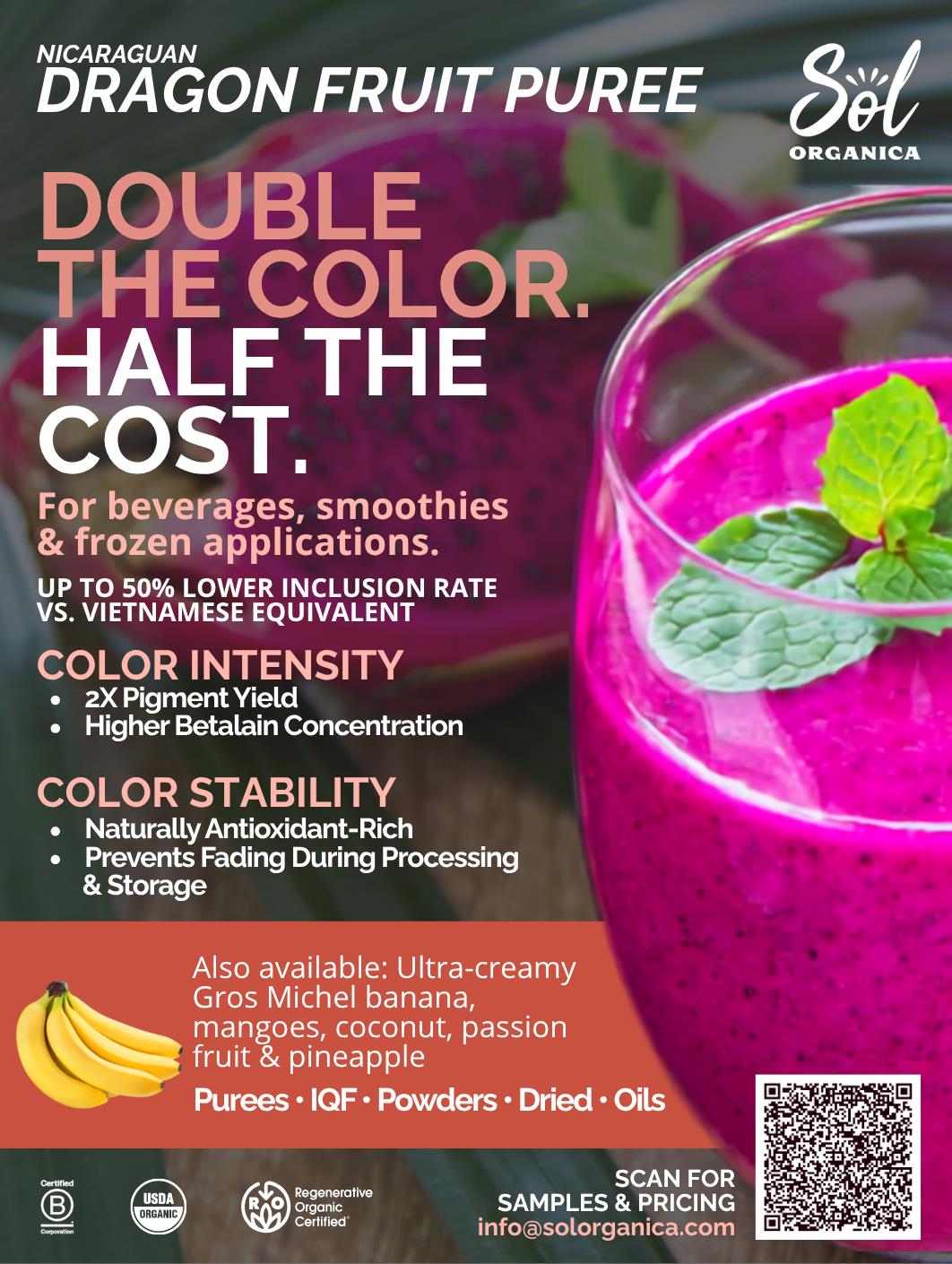 Organic Dragon Fruit Puree: Double the Color, Half the Cost.