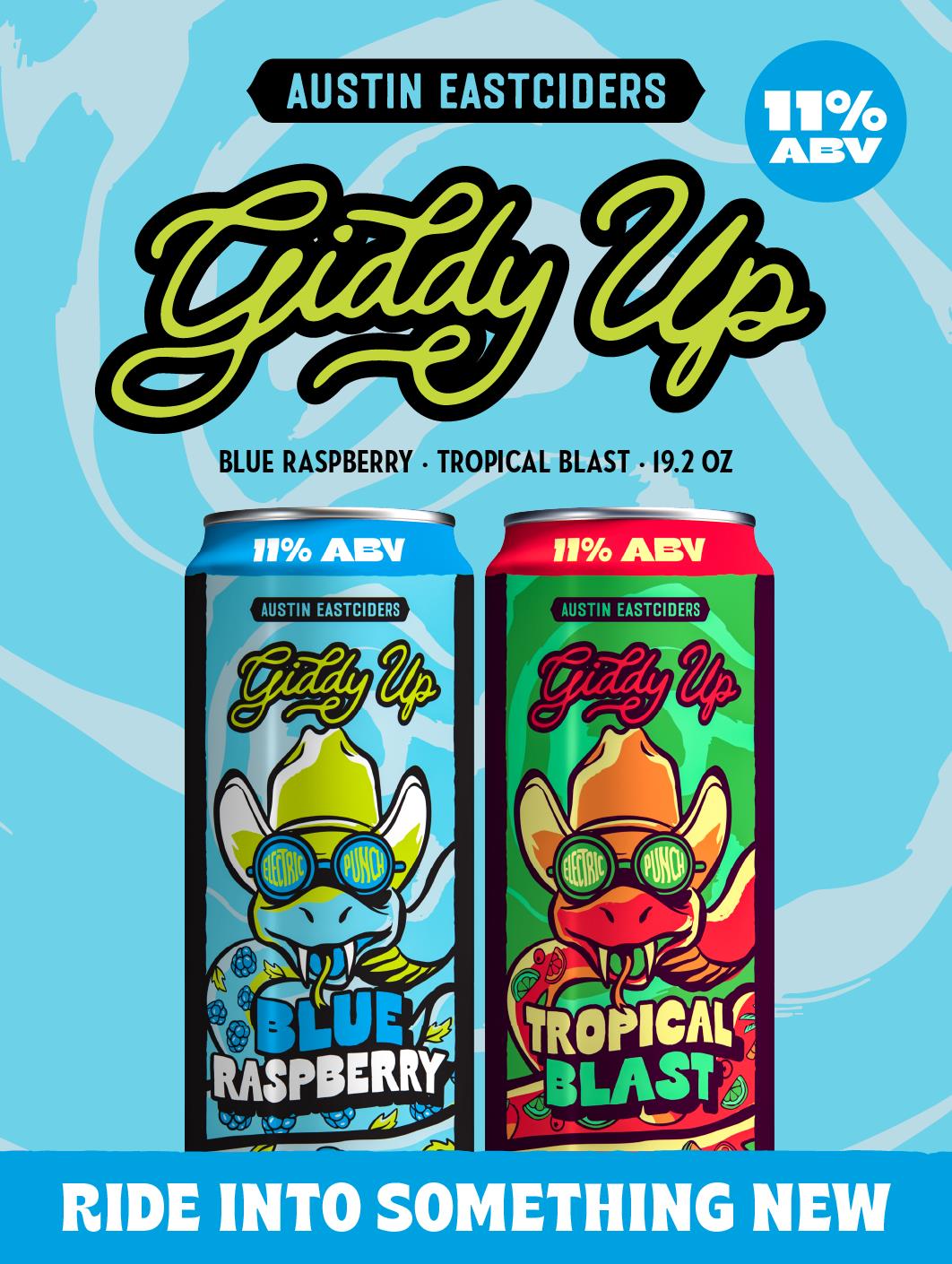 Ride Into Something New With Austin Eastciders Giddy Up