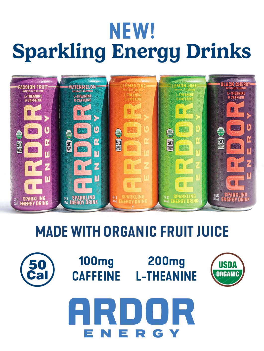 NEW Ardor Sparkling Energy Drinks with 20% Organic Juice